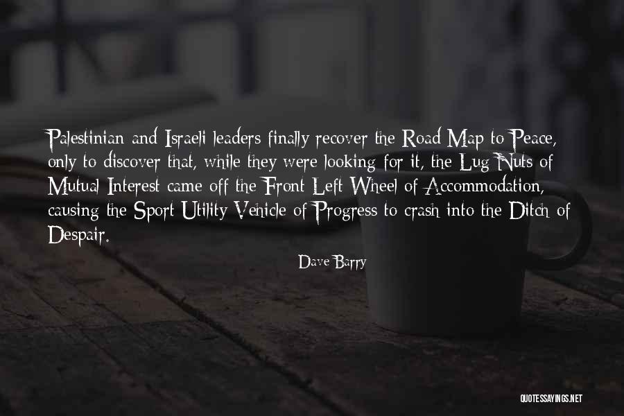 Israel And Palestine Quotes By Dave Barry