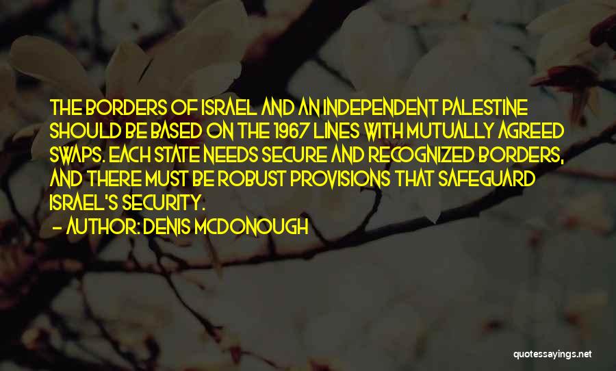 Israel And Palestine Quotes By Denis McDonough