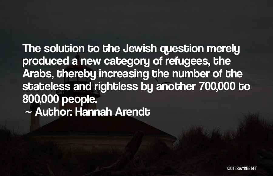 Israel And Palestine Quotes By Hannah Arendt