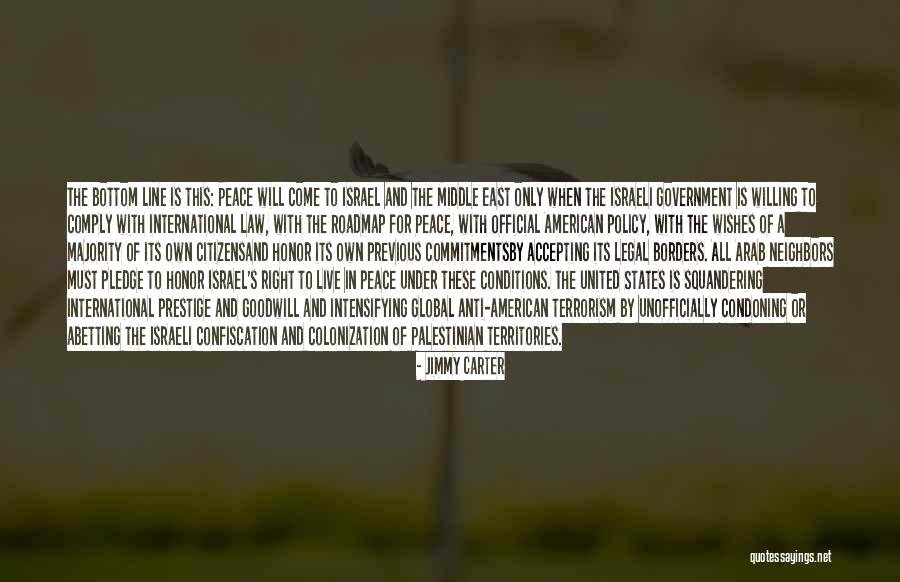 Israel And Palestine Quotes By Jimmy Carter Israel And Palestine Quotes By Jimmy Carter