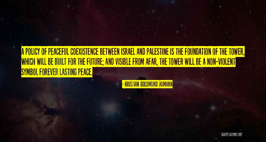 Israel And Palestine Quotes By Kristian Goldmund Aumann