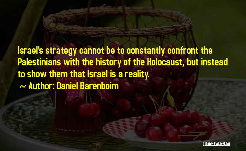 Israel And The Holocaust Quotes By Daniel Barenboim