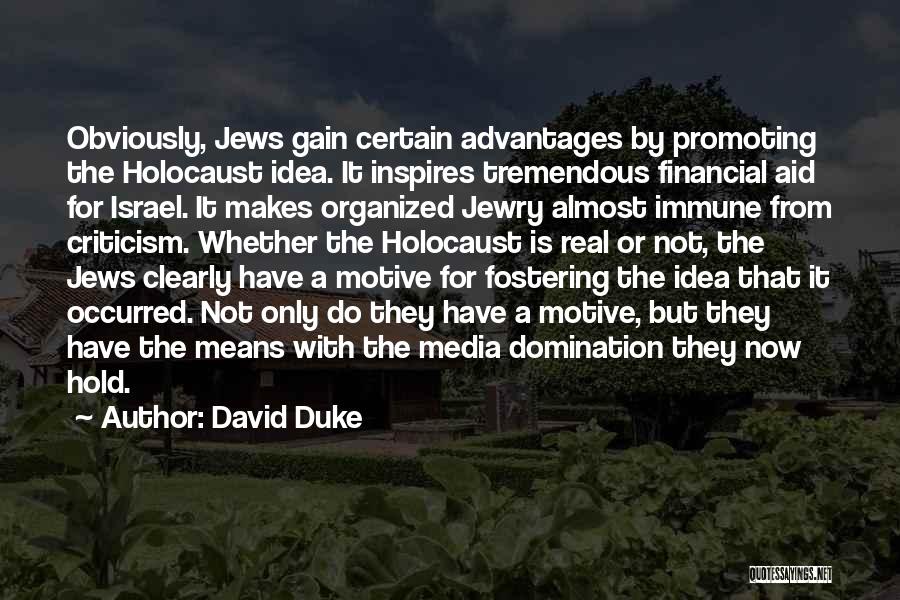 Israel And The Holocaust Quotes By David Duke