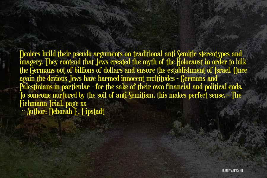 Israel And The Holocaust Quotes By Deborah E. Lipstadt