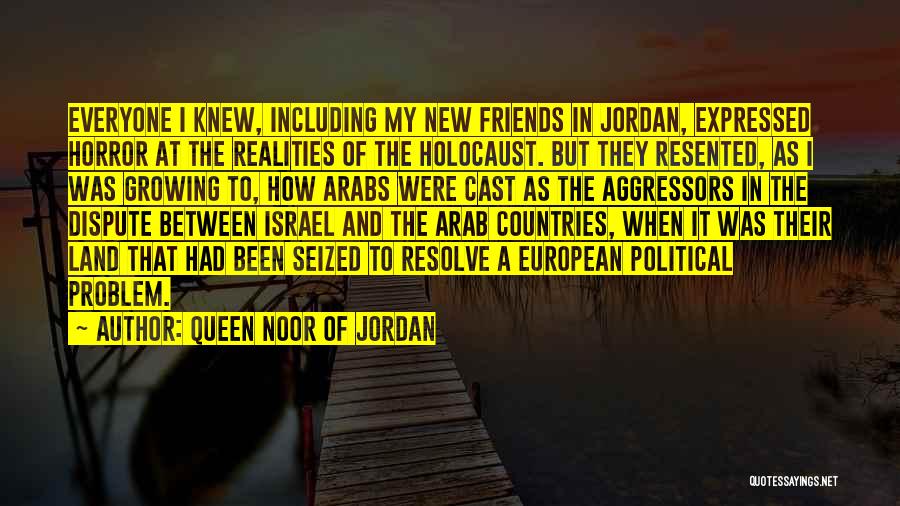 Israel And The Holocaust Quotes By Queen Noor Of Jordan