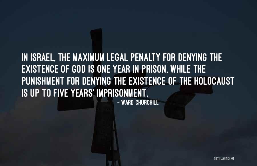 Israel And The Holocaust Quotes By Ward Churchill