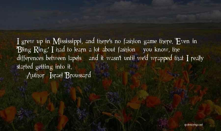 Israel Broussard Quotes 1655573