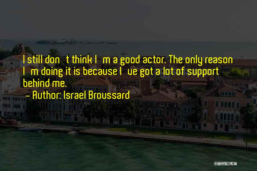 Israel Broussard Quotes 1891462