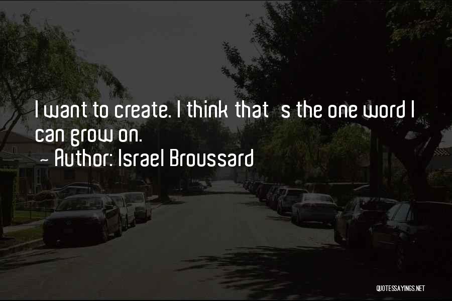 Israel Broussard Quotes 2196027