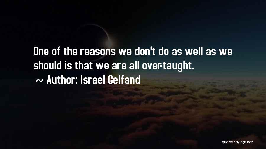 Israel Gelfand Quotes 2246980