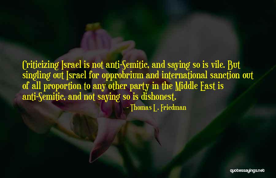 Israel Palestinian Conflict Quotes By Thomas L. Friedman Israel Palestinian Conflict Quotes By Thomas L. Friedman