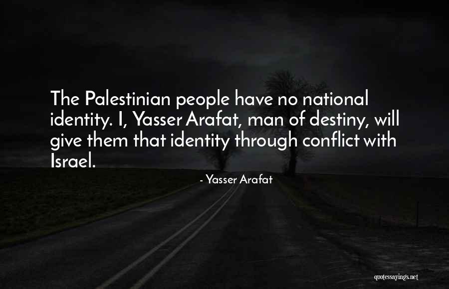 Israel Palestinian Conflict Quotes By Yasser Arafat Israel Palestinian Conflict Quotes By Yasser Arafat