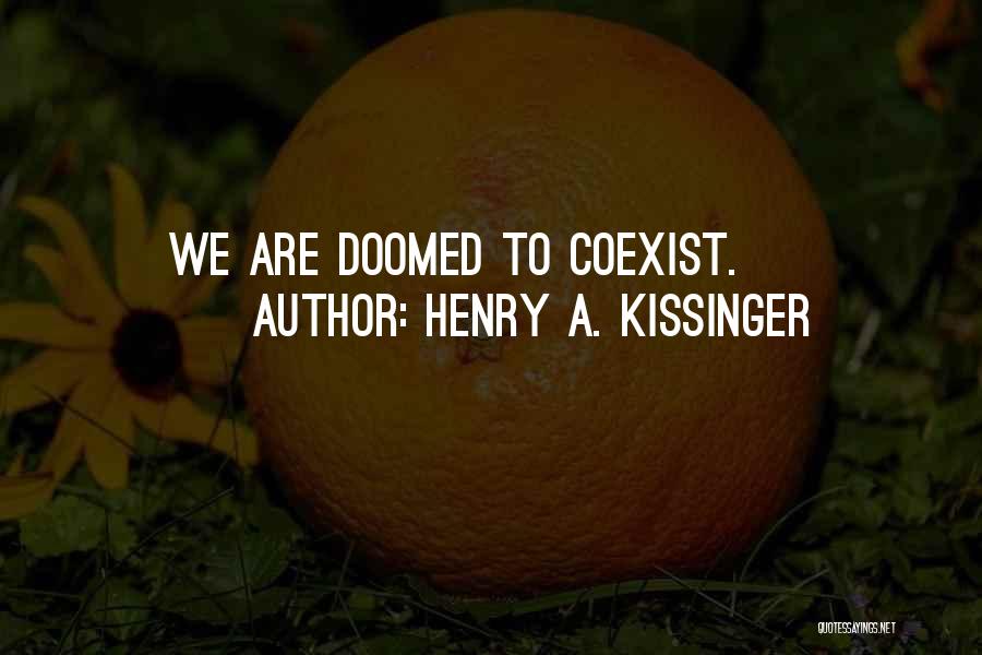 Israel Quotes By Henry A. Kissinger