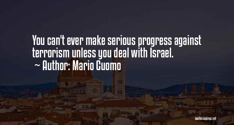 Israel Quotes By Mario Cuomo