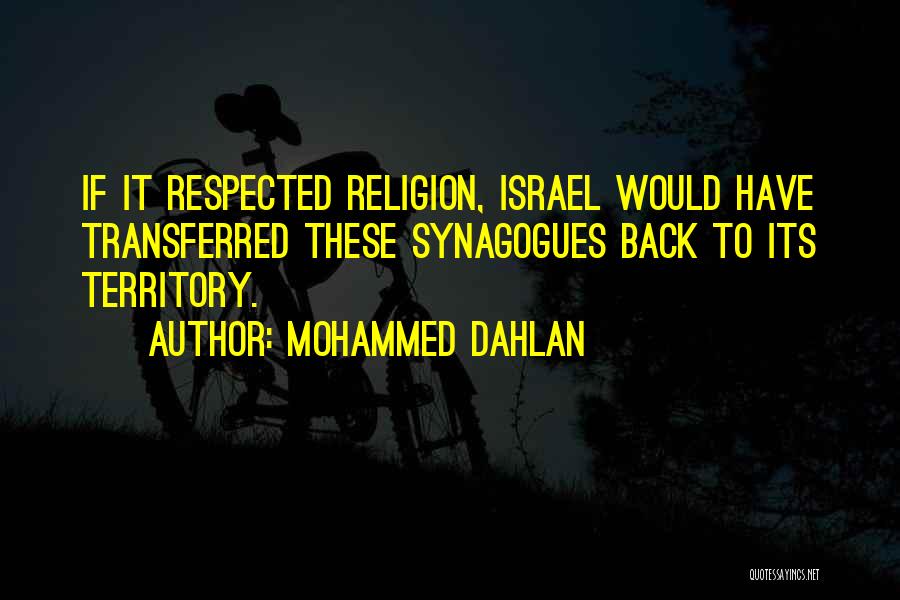 Israel Quotes By Mohammed Dahlan