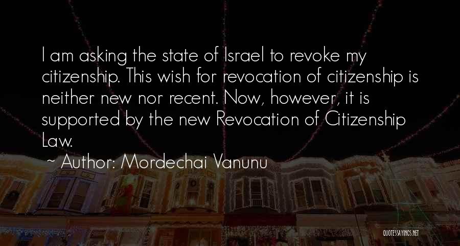 Israel Quotes By Mordechai Vanunu