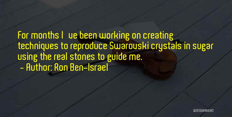 Israel Quotes By Ron Ben-Israel