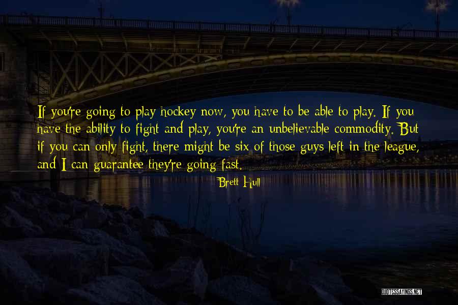 Israel Salanter Quotes By Brett Hull Israel Salanter Quotes By Brett Hull
