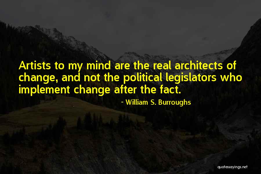 Israel Scheffler Quotes By William S. Burroughs Israel Scheffler Quotes By William S. Burroughs