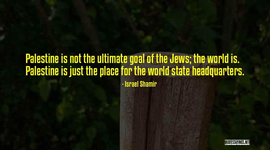 Israel Shamir Quotes 1135868