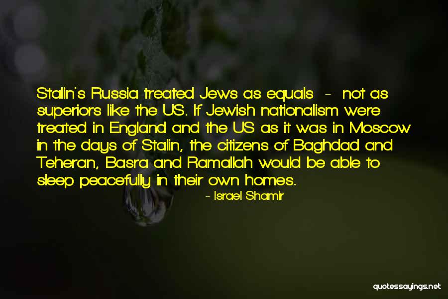 Israel Shamir Quotes 1706544 Israel Shamir Quotes 1706544