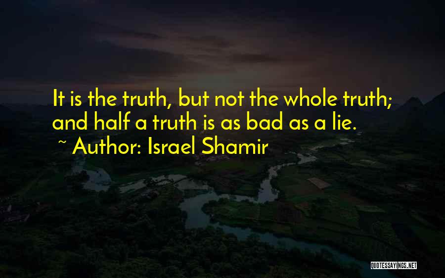 Israel Shamir Quotes 2083560