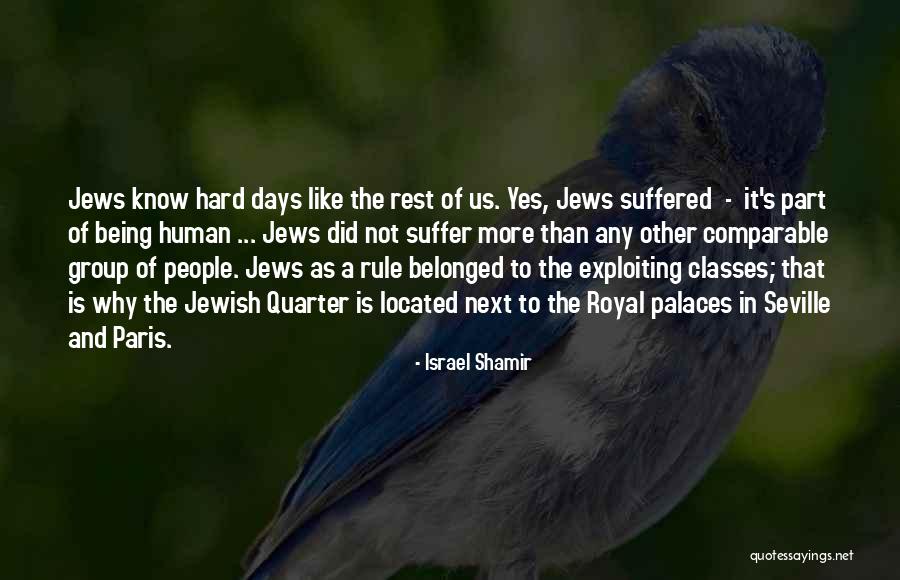Israel Shamir Quotes 467765 Israel Shamir Quotes 467765