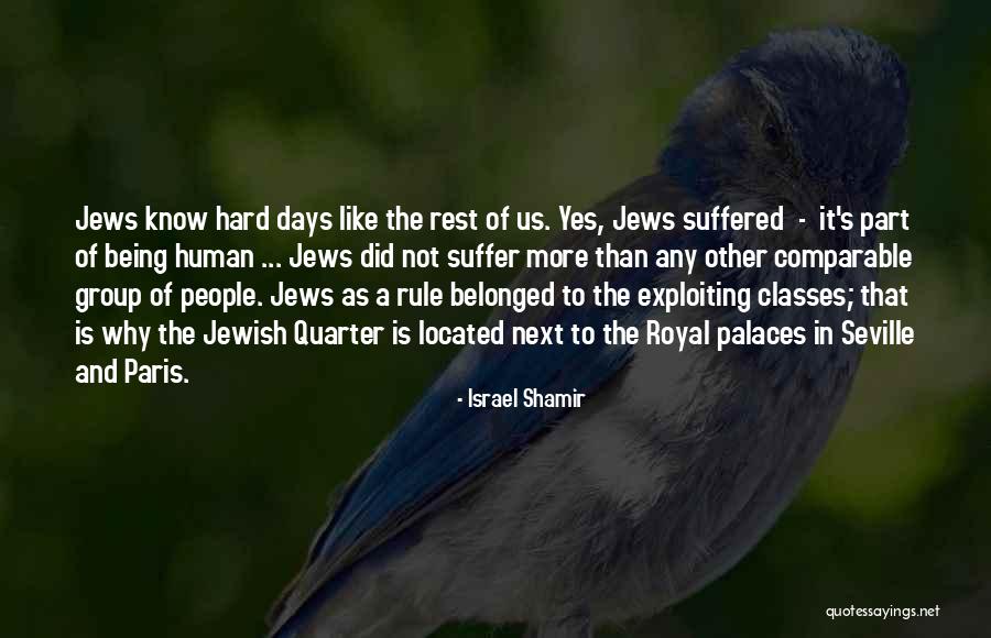 Israel Shamir Quotes 467765