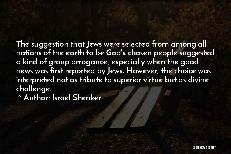 Israel Shenker Quotes 2173298