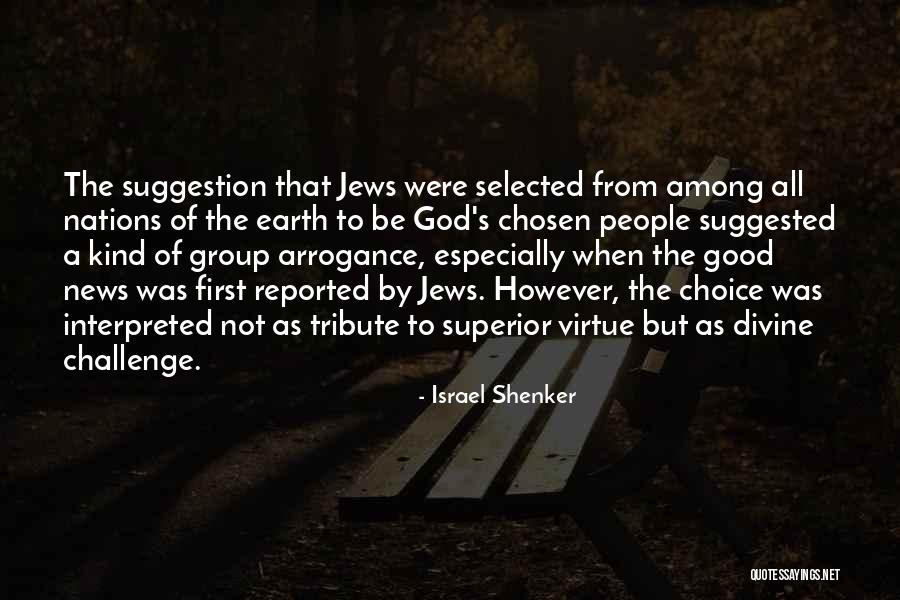 Israel Shenker Quotes 2173298