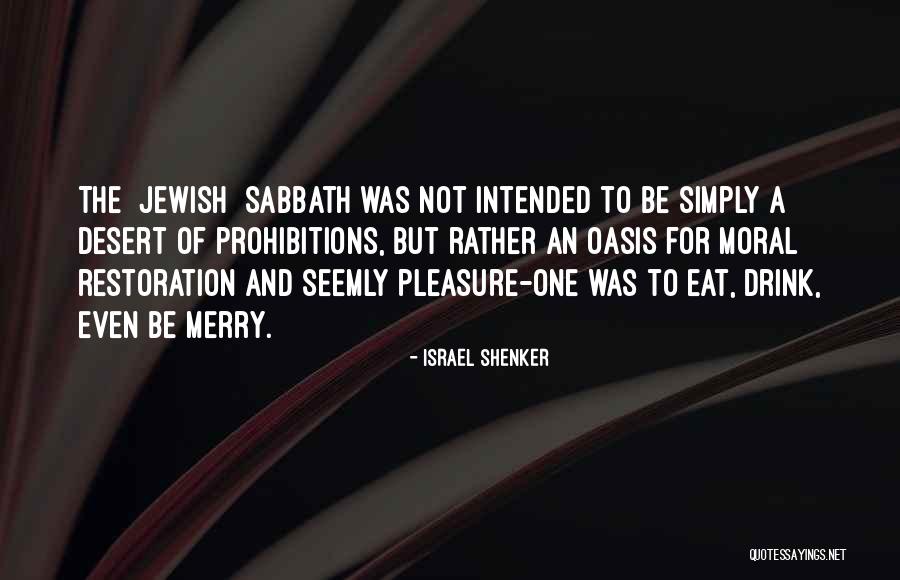 Israel Shenker Quotes 319414