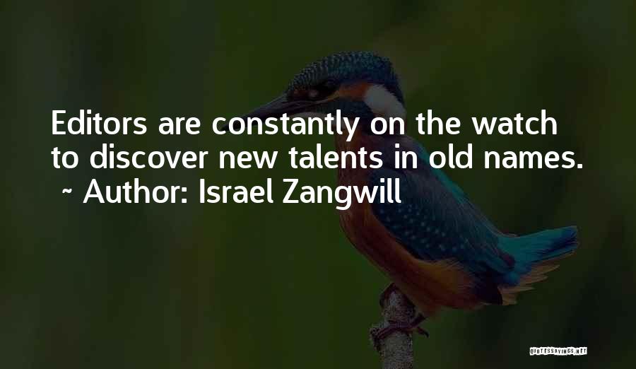 Israel Zangwill Quotes 1118910