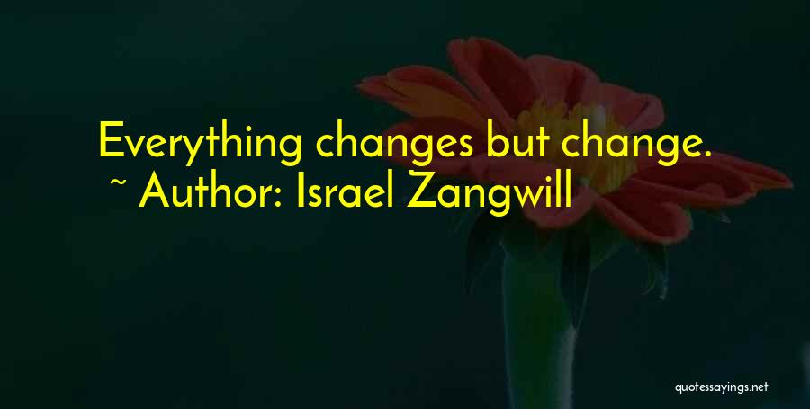 Israel Zangwill Quotes 1384261
