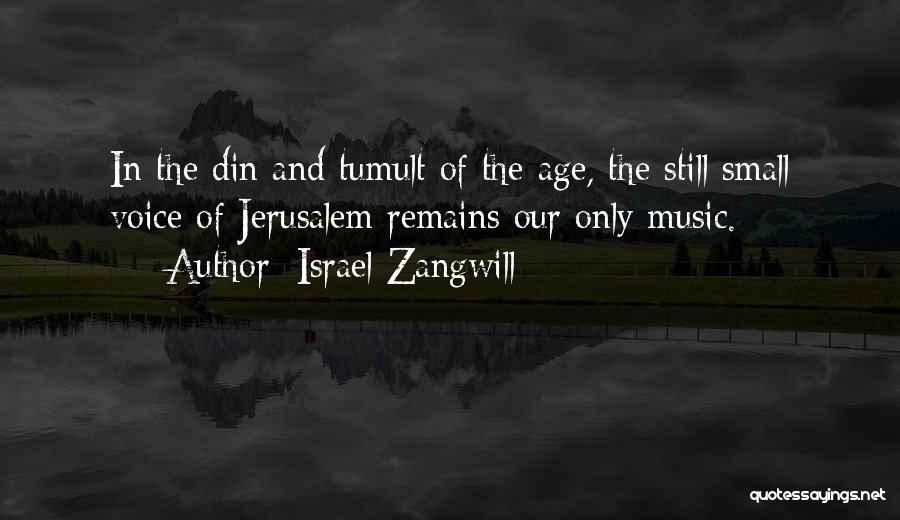 Israel Zangwill Quotes 337356