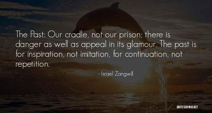 Israel Zangwill Quotes 737084