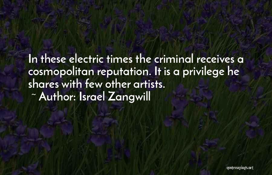 Israel Zangwill Quotes 941104