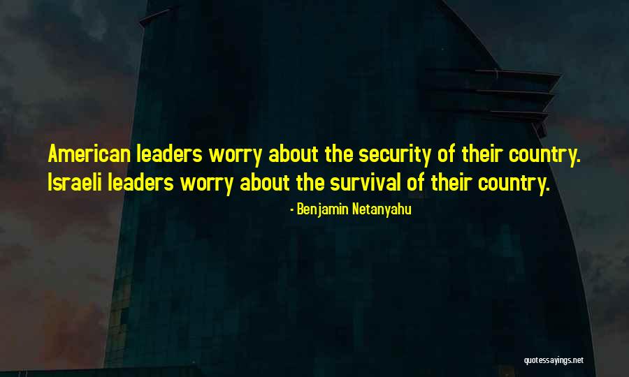 Israeli Leader Quotes By Benjamin Netanyahu Israeli Leader Quotes By Benjamin Netanyahu