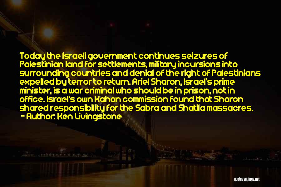 Israeli Prime Minister Quotes By Ken Livingstone