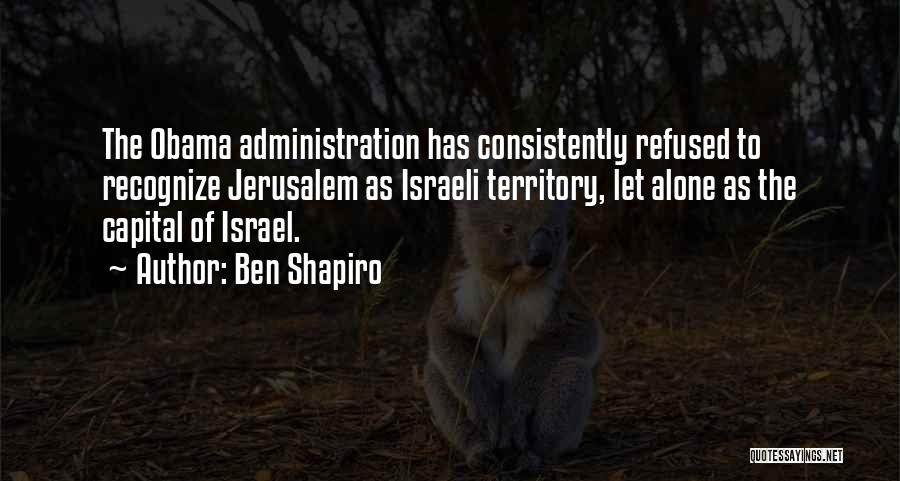 Israeli Quotes By Ben Shapiro