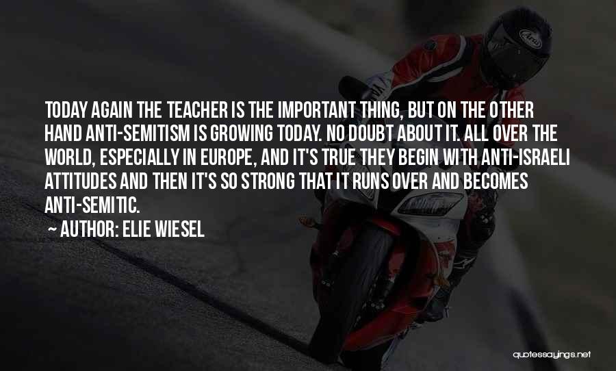 Israeli Quotes By Elie Wiesel