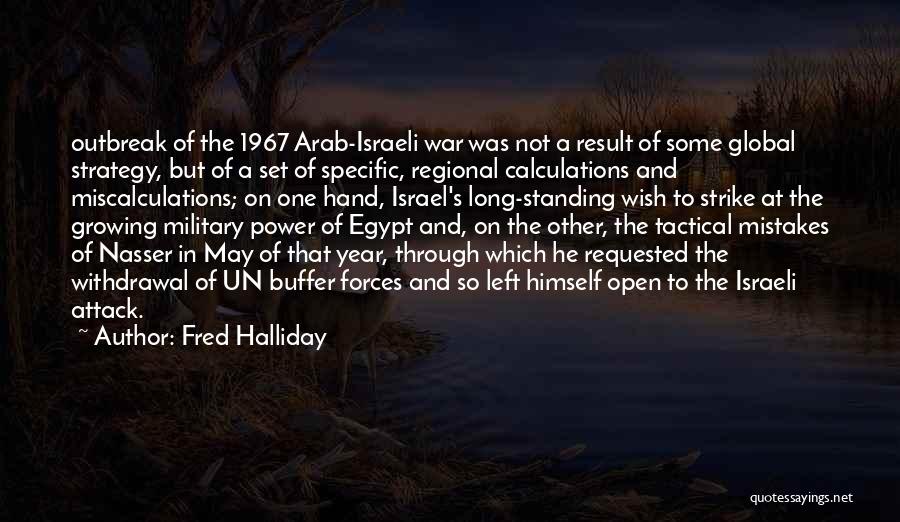 Israeli Quotes By Fred Halliday