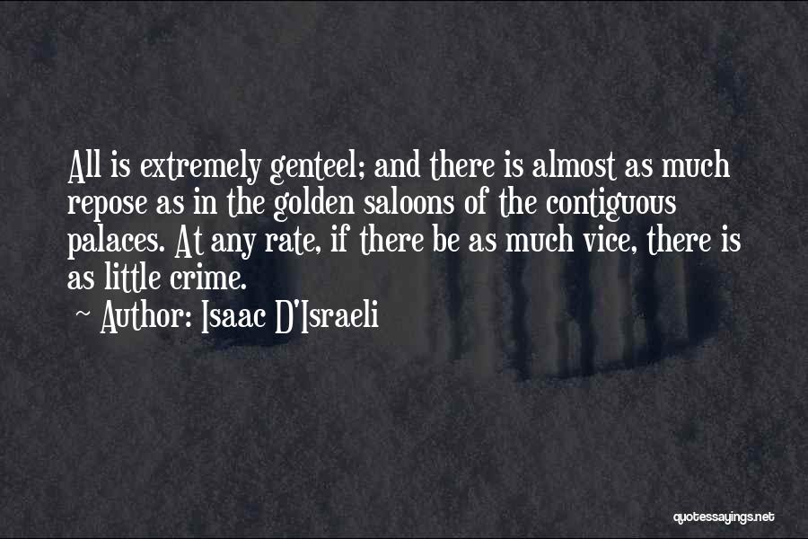 Israeli Quotes By Isaac D'Israeli