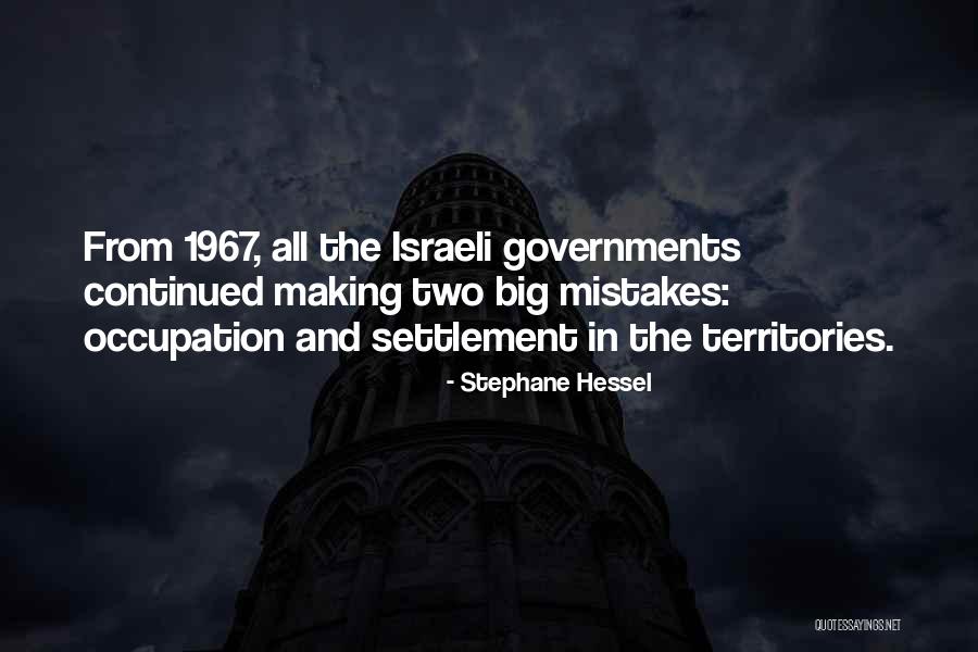 Israeli Settlement Quotes By Stephane Hessel