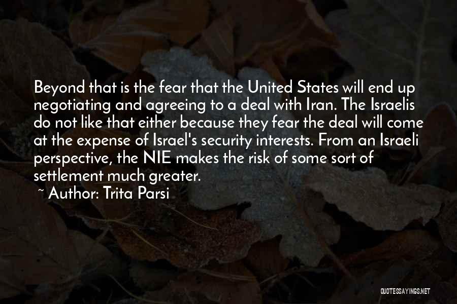 Israeli Settlement Quotes By Trita Parsi