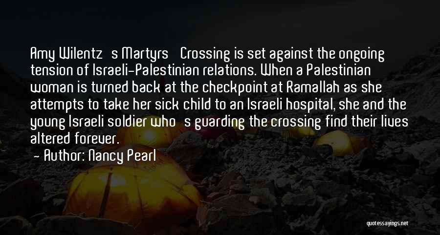 Israeli Soldier Quotes By Nancy Pearl