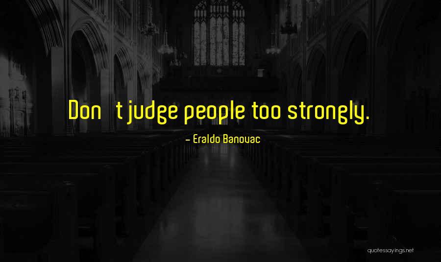 Israelim Quotes By Eraldo Banovac Israelim Quotes By Eraldo Banovac