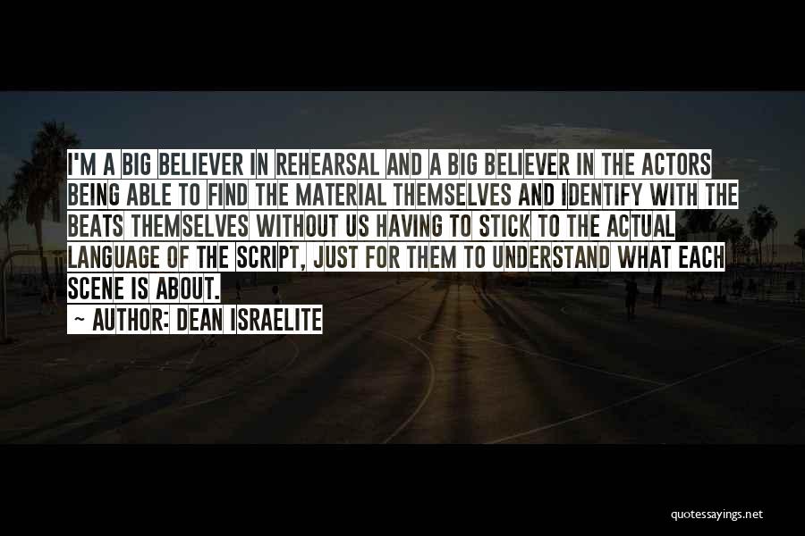 Israelite Quotes By Dean Israelite