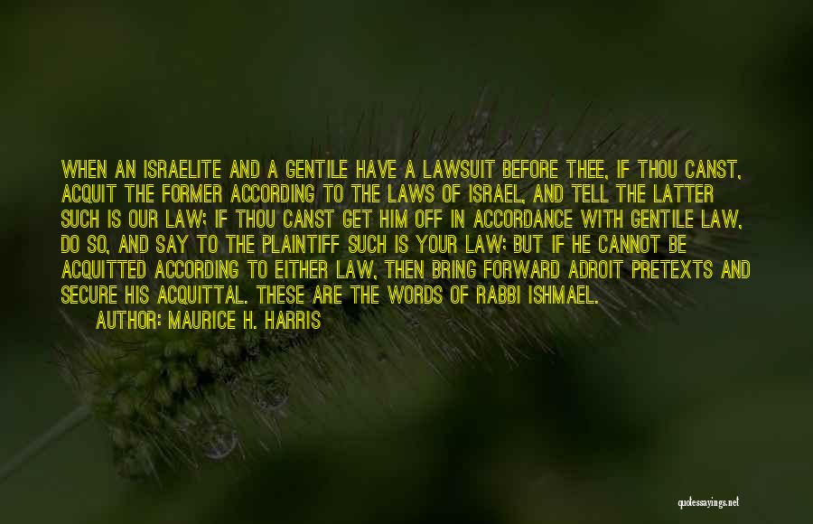 Israelite Quotes By Maurice H. Harris