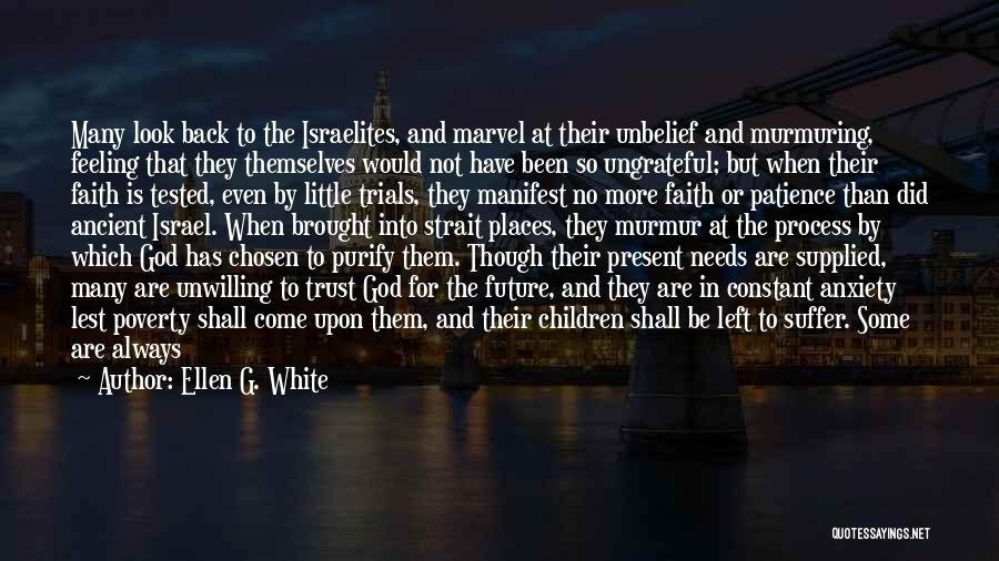 Israelites Quotes By Ellen G. White