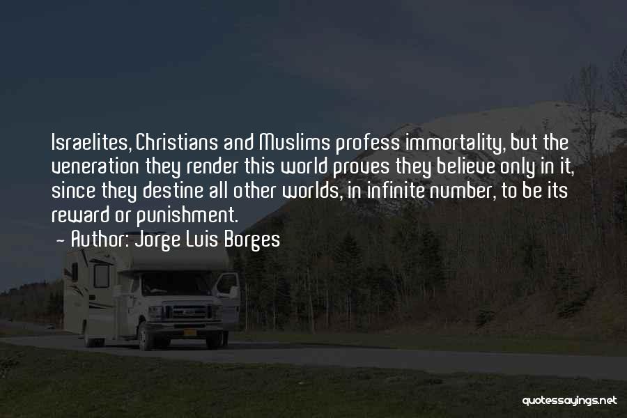 Israelites Quotes By Jorge Luis Borges